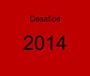 Desafios  2014