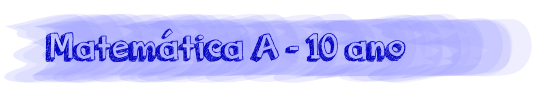 Matemática A - 10 ano